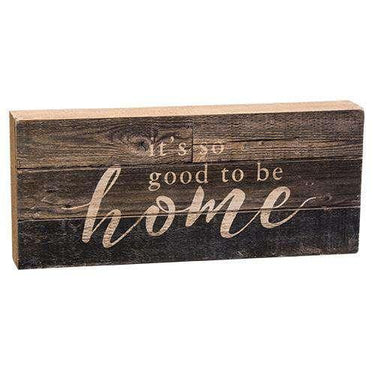 Good To Be Home Wood Sign - The Fox Decor